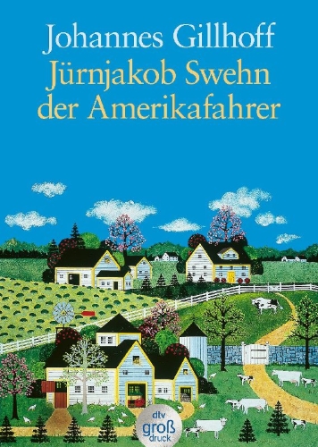 Buchcover und Innenansicht für das Buch: Jürnjakob Swehn der Amerikafahrer. Großdruck