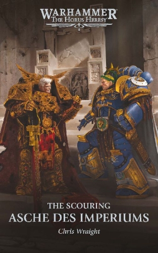 Buchcover und Innenansicht für das Buch: The Horus Heresy Ashes of the Imperium The Scouring