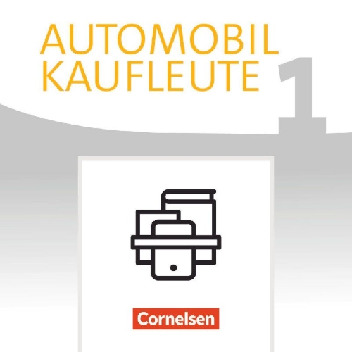 Buchcover und Innenansicht für das Buch: Automobilkaufleute Band 1: Lernfelder 1-4 - Fachkunde und Arbeitsbuch