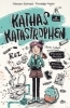 Buchcover und Innenansicht für das Buch: Kathas Katastrophen - Mein Leben zwischen Freunde-Bubble und Eltern-Trouble