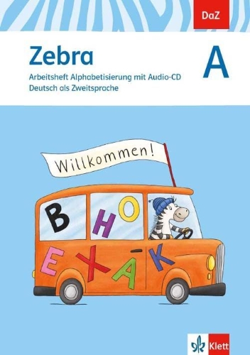 Buchcover und Innenansicht für das Buch: Zebra A. DaZ - Deutsch als Zweitsprache. Arbeitsheft Alphabetisierung mit Audio-CD