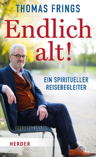 Buchcover und Innenansicht für das Buch: Endlich alt!