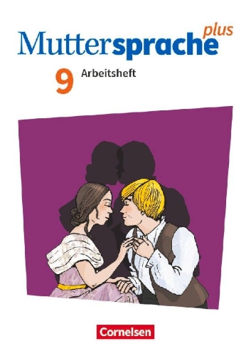 Buchcover und Innenansicht für das Buch: Muttersprache plus 9. Schuljahr. Arbeitsheft mit Lösungen