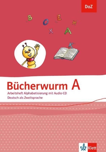 Buchcover und Innenansicht für das Buch: Bücherwurm A. DaZ - Deutsch als Zweitsprache. Arbeitsheft Alphabetisierung mit Audio-CD