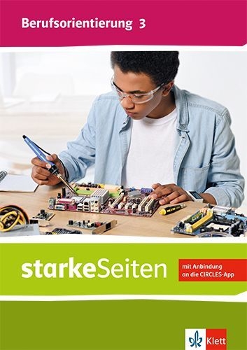 Buchcover und Innenansicht für das Buch: starkeSeiten Berufsorientierung 3.  Schülerbuch Klasse 9/10