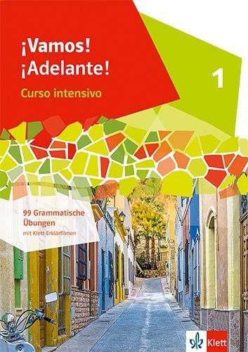 Buchcover und Innenansicht für das Buch: ¡Vamos! ¡Adelante! Curso intensivo 1. 99 grammatische Übungen 1. Lernjahr