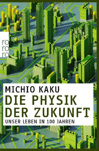 Buchcover und Innenansicht für das Buch: Die Physik der Zukunft