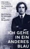 Buchcover und Innenansicht für das Buch: Ich gehe in ein anderes Blau