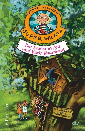 Buchcover und Innenansicht für das Buch: Super-Wilma - Der Saurier in Aris und Karis Baumhaus