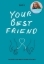 Buchcover und Innenansicht für das Buch: Your best friend