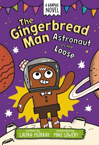 Buchcover und Innenansicht für das Buch: The Gingerbread Man: Astronaut on the Loose: A Graphic Novel