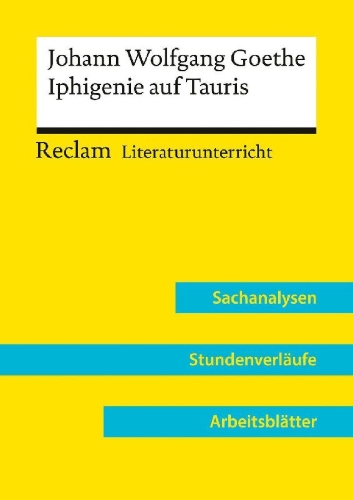 Buchcover und Innenansicht für das Buch: Johann Wolfgang Goethe: Iphigenie auf Tauris (Lehrerband)