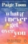Buchcover und Innenansicht für das Buch: What If I Never Get Over You