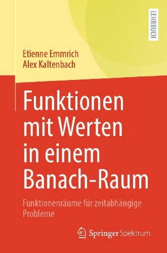 Buchcover und Innenansicht für das Buch: Funktionen mit Werten in einem Banach-Raum