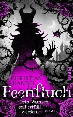 Buchcover und Innenansicht für das Buch: Feenfluch - Dein Wunsch soll erfüllt werden ...