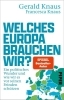 Buchcover und Innenansicht für das Buch: Welches Europa brauchen wir?