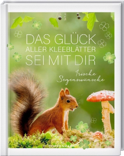 Buchcover und Innenansicht für das Buch: Das Glück aller Kleeblätter sei mit dir