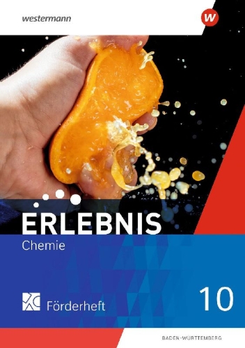 Buchcover und Innenansicht für das Buch: Erlebnis Chemie 10. Förderheft. Für Baden-Württemberg