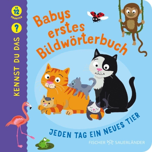 Buchcover und Innenansicht für das Buch: Kennst du das? Babys erstes Bildwörterbuch. Jeden Tag ein neues Tier