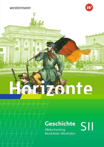 Buchcover und Innenansicht für das Buch: Horizonte für die Sekundarstufe II in Nordrhein-Westfalen. Abiturtraining