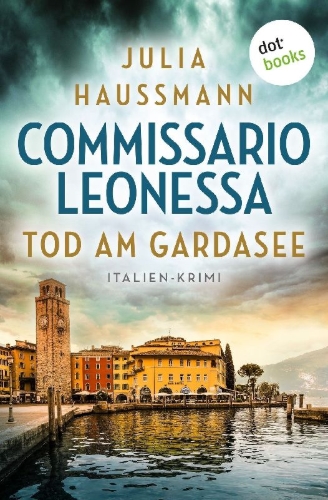 Buchcover und Innenansicht für das Buch: Commissario Leonessa - Tod am Gardasee