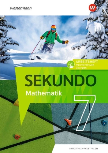 Buchcover und Innenansicht für das Buch: Sekundo 7. Arbeitsheft mit interaktiven Übungen. Mathematik für differenzierende Schulformen. Für Nordrhein-Westfalen