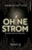 Buchcover und Innenansicht für das Buch: Ohne Strom - Jenseits deiner Grenzen (Band 3)