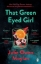 Buchcover und Innenansicht für das Buch: That Green Eyed Girl