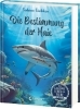 Buchcover und Innenansicht für das Buch: Das geheime Leben der Tiere (Meer) - Die Bestimmung der Haie