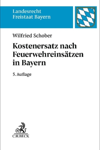 Buchcover und Innenansicht für das Buch: Kostenersatz nach Feuerwehreinsätzen in Bayern
