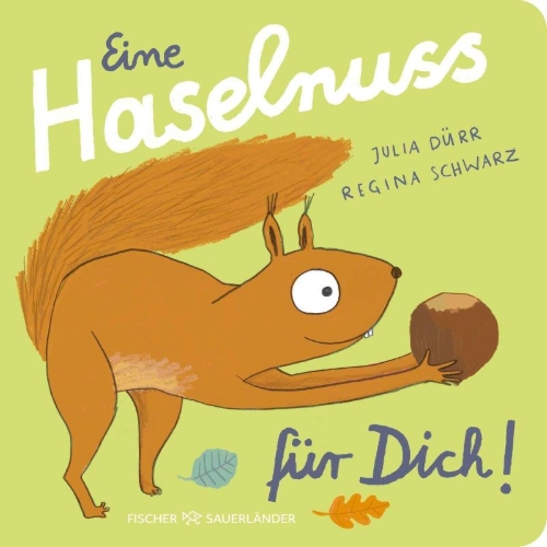Buchcover und Innenansicht für das Buch: Eine Haselnuss für dich!