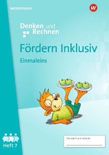 Buchcover und Innenansicht für das Buch: Fördern Inklusiv. Heft 7. Einmaleins. Denken und Rechnen