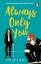 Buchcover und Innenansicht für das Buch: Always Only You