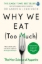 Buchcover und Innenansicht für das Buch: Why We Eat (Too Much)