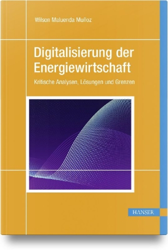 Buchcover und Innenansicht für das Buch: Digitalisierung der Energiewirtschaft