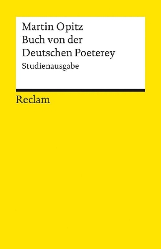 Buchcover und Innenansicht für das Buch: Buch von der Deutschen Poeterey (1624). Studienausgabe