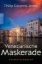 Buchcover und Innenansicht für das Buch: The Venetian Masquerade