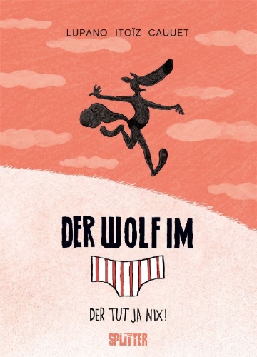 Buchcover und Innenansicht für das Buch: Der Wolf im Slip. Band 4