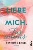 Buchcover und Innenansicht für das Buch: Liebe mich. Für immer