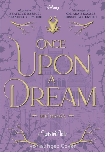 Buchcover und Innenansicht für das Buch: Once Upon a Dream: A Twisted Tale