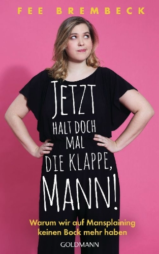 Buchcover und Innenansicht für das Buch: Jetzt halt doch mal die Klappe, Mann!