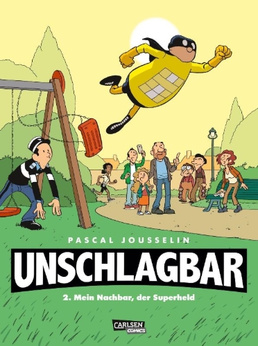 Buchcover und Innenansicht für das Buch: Imbattable - Super-Heros de Proximité