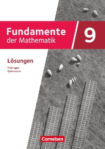 Buchcover und Innenansicht für das Buch: Fundamente der Mathematik 9. Schuljahr. Thüringen - Lösungen zum Schulbuch