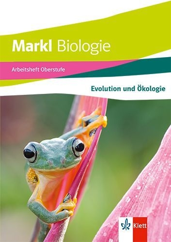 Buchcover und Innenansicht für das Buch: Markl Biologie Oberstufe. Arbeitsheft: Stoffwechsel und Ökologie Klassen 10-12 (G8), Klassen 11-13 (G9)