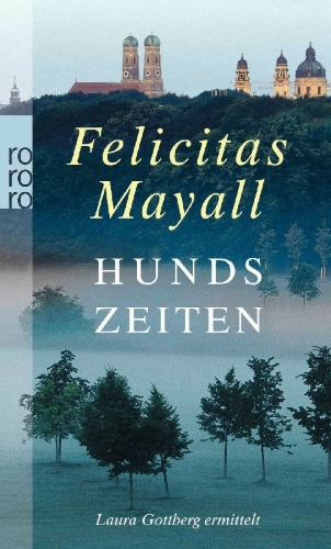 Buchcover und Innenansicht für das Buch: Hundszeiten: Laura Gottbergs fünfter Fall