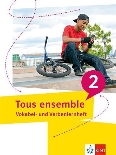 Buchcover und Innenansicht für das Buch: Tous ensemble 2. Vokabel- und Verbenlernheft