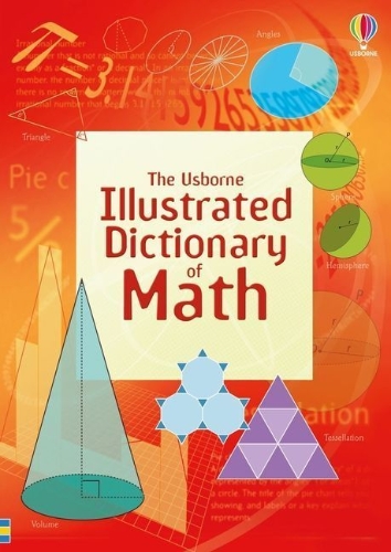 Buchcover und Innenansicht für das Buch: Usborne Illustrated Dictionary of Math