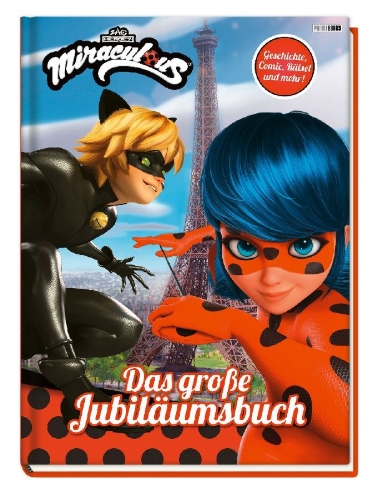 Buchcover und Innenansicht für das Buch: Miraculous: Das große Jubiläumsbuch - Geschichten, Rätsel, Spiele und mehr!