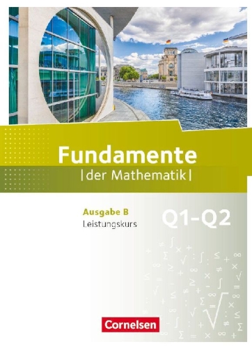 Buchcover und Innenansicht für das Buch: Fundamente der Mathematik 11. Schuljahr. Leistungskurs - Schülerbuch