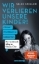 Buchcover und Innenansicht für das Buch: Wir verlieren unsere Kinder!